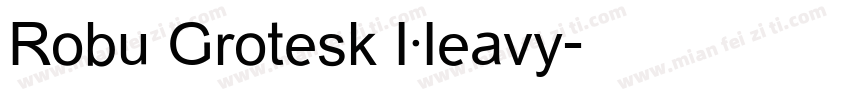 Robu Grotesk Heavy字体转换